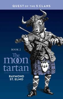 The Moon Tartan: Quest of the Five Clans Read online