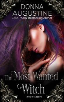 The Most Wanted Witch: Tales of Xest Read online