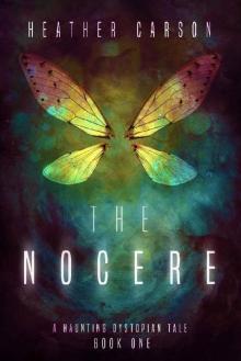 The Nocere: A Haunting Dystopian Tale Book 1 Read online