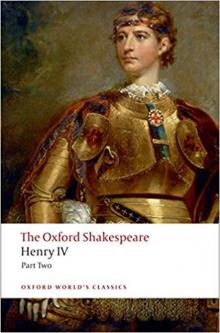 The Oxford Shakespeare: Henry IV, Part 2 (Oxford World's Classics)