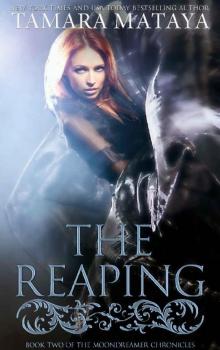 The Reaping (The Moondreamer Chronicles Book 2) Read online