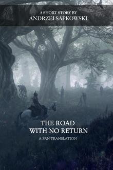 The Road With No Return Read online