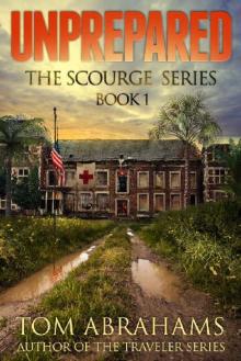 The Scourge (Book 1): Unprepared Read online