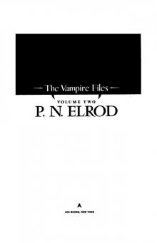 The Vampire Files, Volume Two Read online
