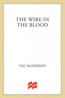 The Wire in the Blood Read online