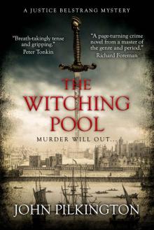 The Witching Pool: A Justice Belstrang Mystery (Justice Belstrang Mysteries Book 2) Read online