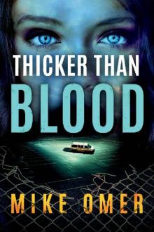 Thicker than Blood (Zoe Bentley Mystery) Read online