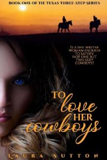 To Love Her Cowboys Read online