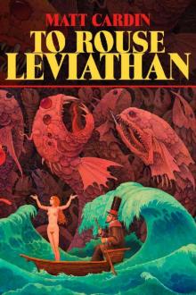To Rouse Leviathan Read online