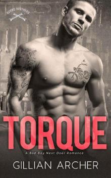 Torque: A Bad Boy Next Door Romance (Burns Brothers Series Book 4) Read online