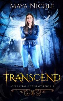 Transcend (Celestial Academy Book 3): A Reverse Harem Romance Read online