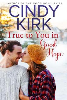 True to You in Good Hope: A Good Hope Novel Book 15 Read online