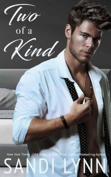 Two of a Kind: Kind Brothers Book 2 Read online