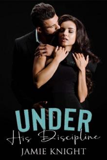 Under His Discipline (Love Under Lockdown Book 18) Read online