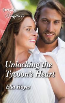 Unlocking the Tycoon's Heart Read online