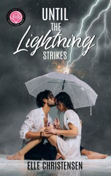 Until the Lightning Strikes: Happily Ever Alpha World Read online