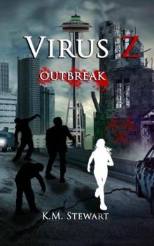 Virus Z | Book 4 | Outbreak
