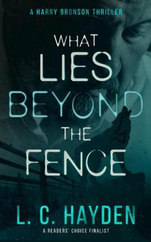 What Lies Beyond the Fence Read online