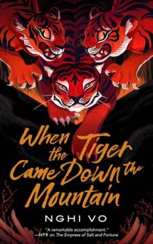 When the Tiger Came Down the Mountain Read online