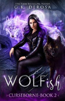 Wolfish: Curseborne Read online