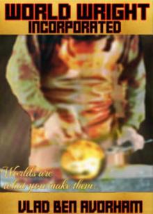 World Wright Incorporated (World Wright Inc. Book 1) Read online