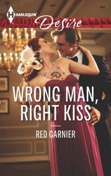 Wrong Man, Right Kiss Read online