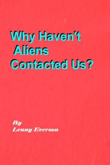 Why Haven't Aliens Contacted Us? Read online