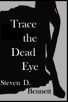 Trace the Dead Eye Read online