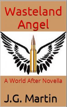 Wasteland Angel (A World After Novella) Read online