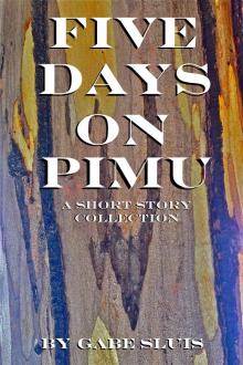 Five Days on Pimu Read online