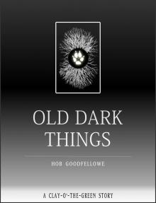 Old Dark Things Read online