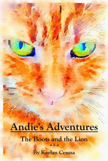 Andie's Adventures: The Boots and the Lion Read online
