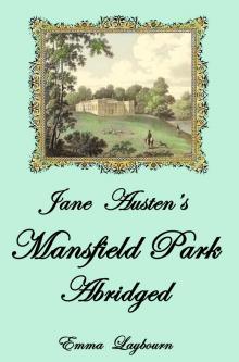 Jane Austen's Mansfield Park: Abridged Read online