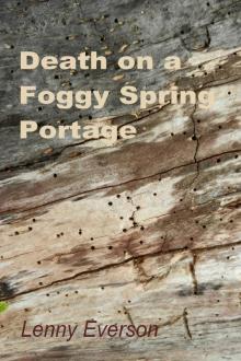 Death on a Foggy Spring Portage Read online