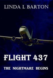 Flight 437: The Nightmare Begins Read online