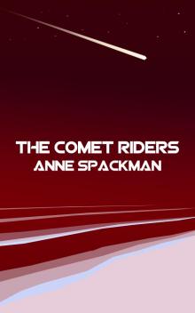 The Comet Riders: Book Five of Seeds of a Fallen Empire Read online