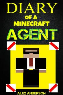 Diary of a Minecraft Agent Read online