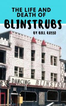 The Life and Death of Blinstrubs Read online