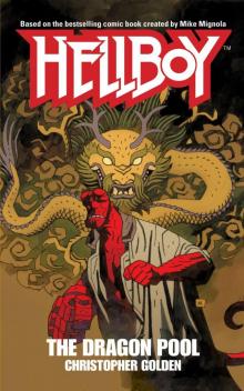Hellboy: The Dragon Pool Read online
