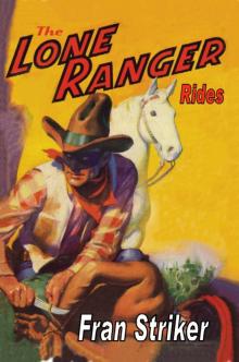 The Lone Ranger Rides