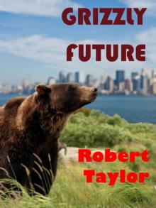 Grizzly Future Read online