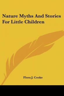 Nature Myths and Stories for Little Children Read online