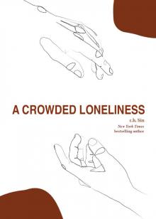 A Crowded Loneliness Read online