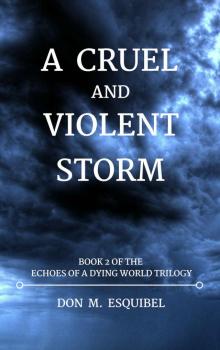 A Cruel and Violent Storm Read online