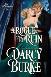 A Rogue to Ruin (The Untouchables: The Pretenders Book 3) Read online