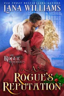 A Rogue's Reputation (The Rogue Chronicles Book 2) Read online