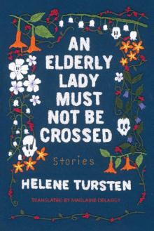 An Elderly Lady Must Not Be Crossed Read online