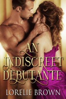 An Indiscreet Debutante Read online