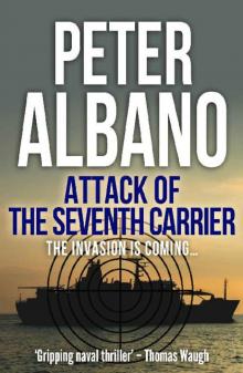 Attack of the Seventh Carrier Read online