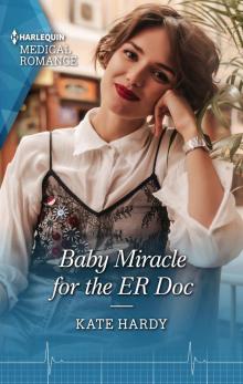 Baby Miracle for the ER Doc Read online